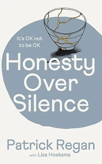 Honesty Over Silence: It's OK Not To Be