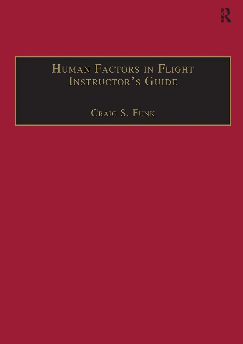Human Factors Flight Instructor's Guide