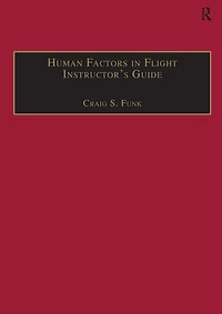 Human Factors Flight Instructor's Guide