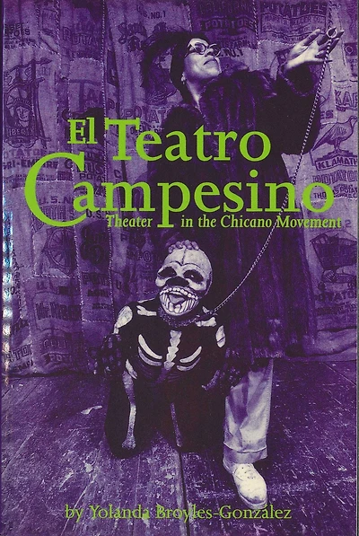 El Teatro Campesino: Theater in the Chicano Movement