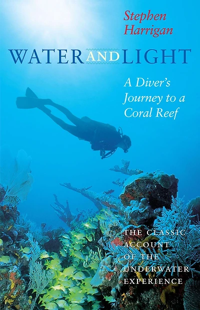 Water and Light: a Diver's Journey to Coral Reef