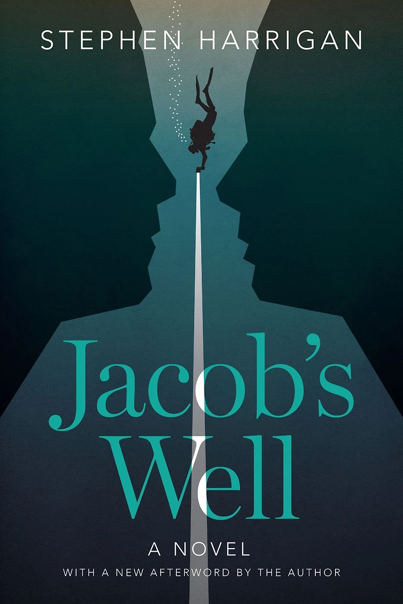 Jacob's Well: A Novel
