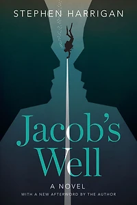 Jacob's Well: A Novel