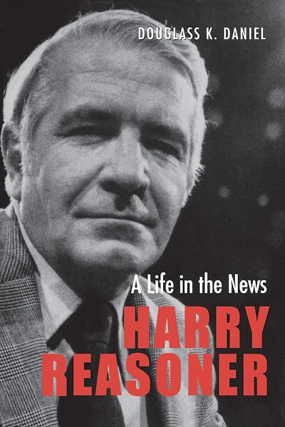 Harry Reasoner: A Life the News