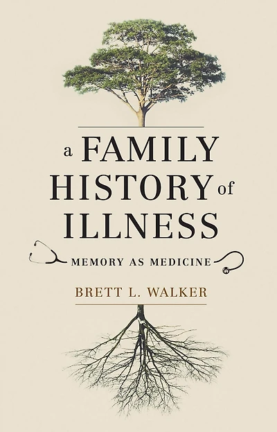 A Family History of Illness: Memory as Medicine