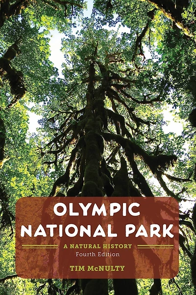 Olympic National Park: A Natural History