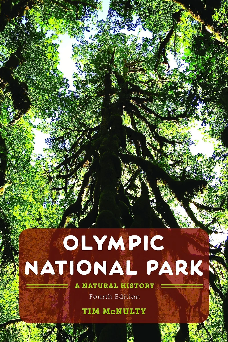 Olympic National Park: A Natural History