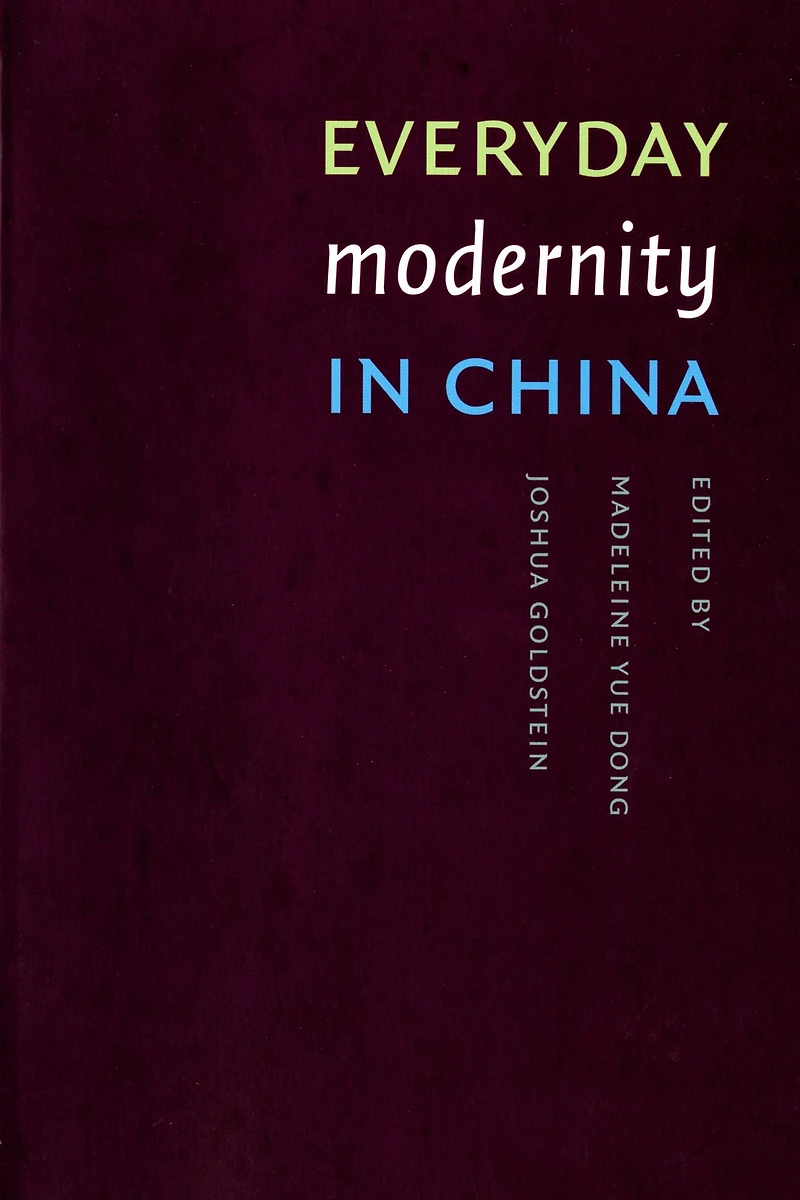 Everyday Modernity China