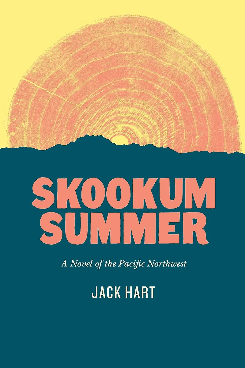 Skookum Summer: A Novel of the Pacific Northwest