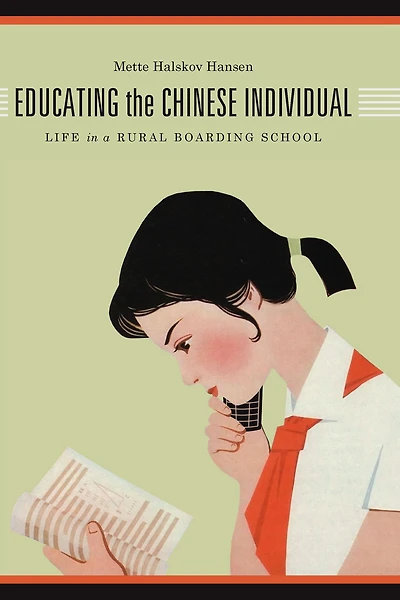 Educating the Chinese Individual: Life a Rural Boarding School
