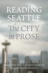 Reading Seattle: The City Prose