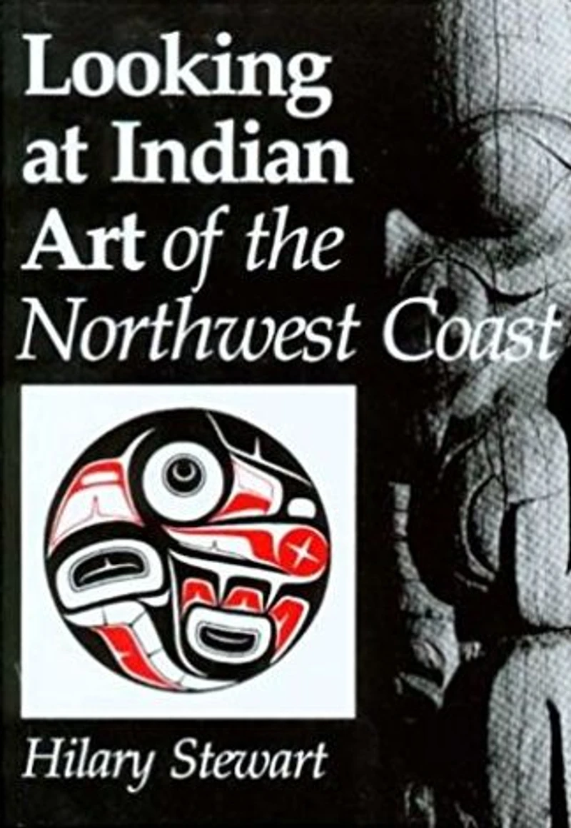 Looking at Indian Art of the Northwest Coast