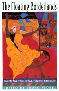 The Floating Borderlands: Twenty-Five Years of U.S. Hispanic Literature