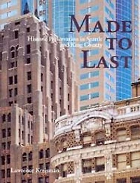 Made to Last: Historic Preservation in Seattle and King County