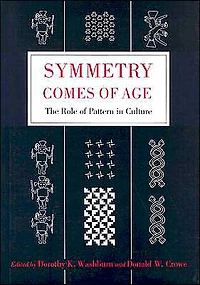 Symmetry Comes of Age: The Role of Pattern in Culture