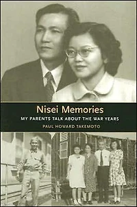 Nisei Memories: My Parents Talk about the War Years