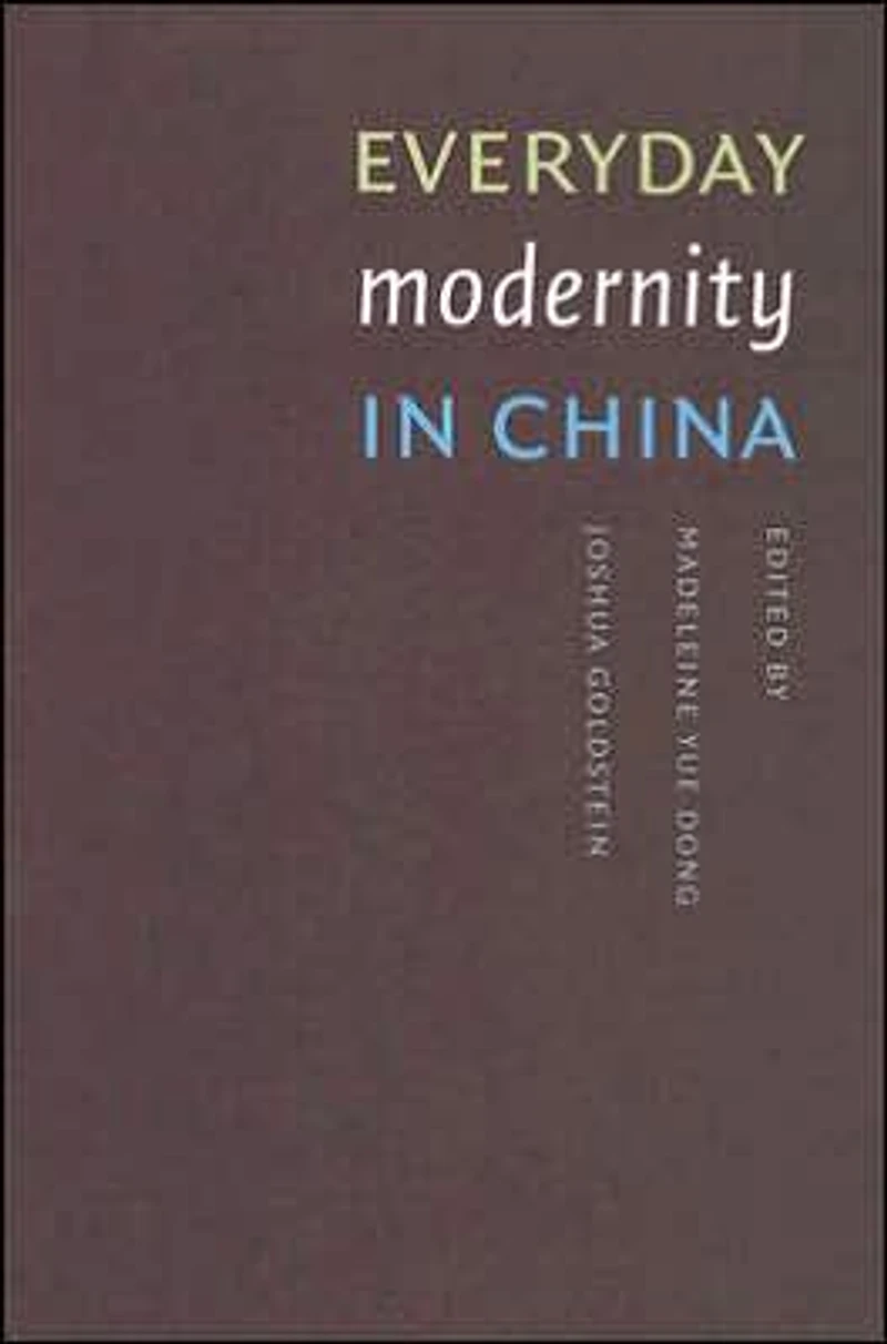 Everyday Modernity China
