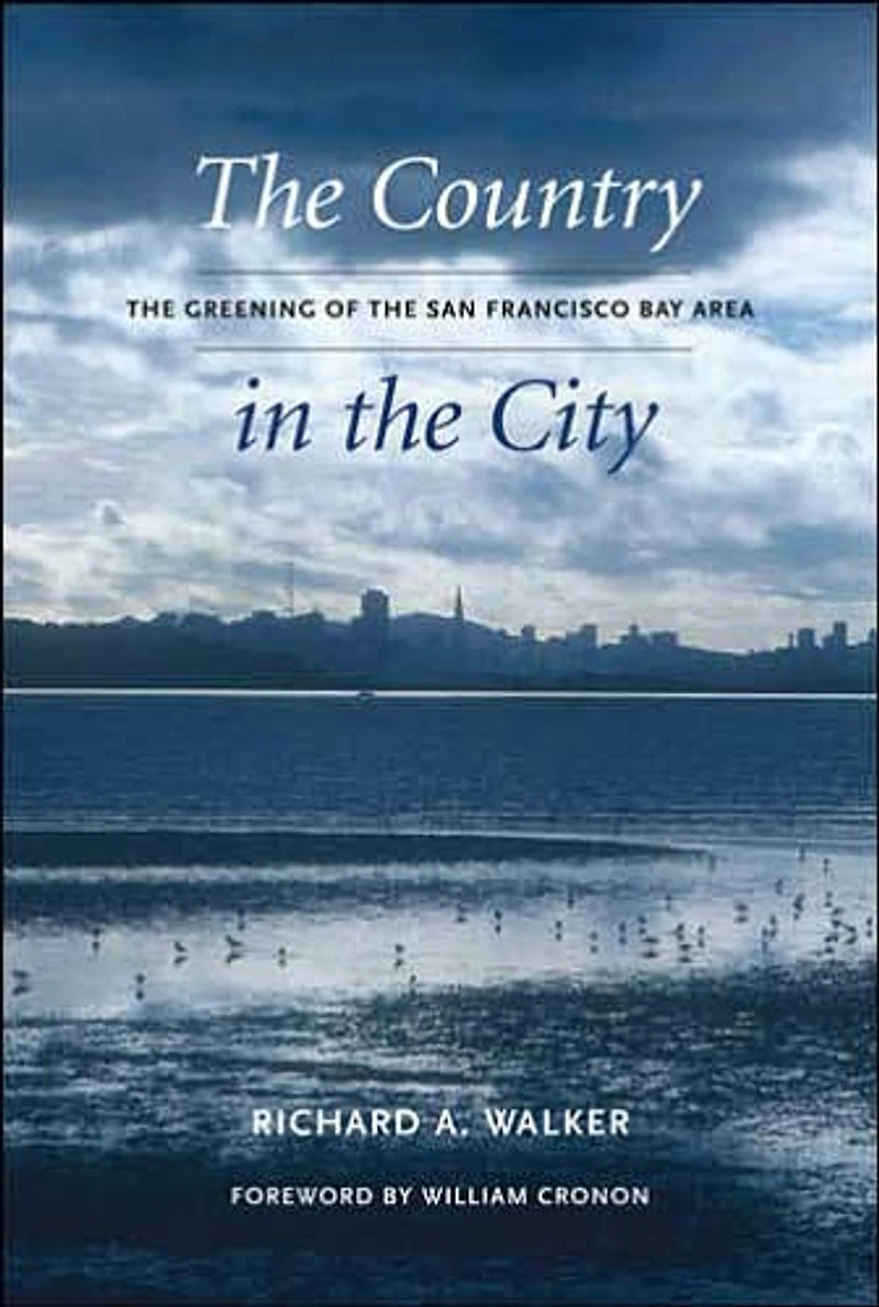 the Country City: Greening of San Francisco Bay Area