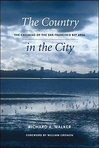 the Country City: Greening of San Francisco Bay Area