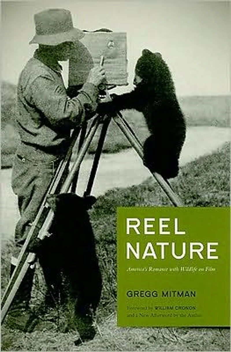 Reel Nature: America's Romance with Wildlife on Film