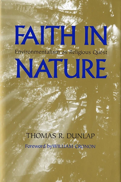 Faith Nature: Environmentalism as Religious Quest
