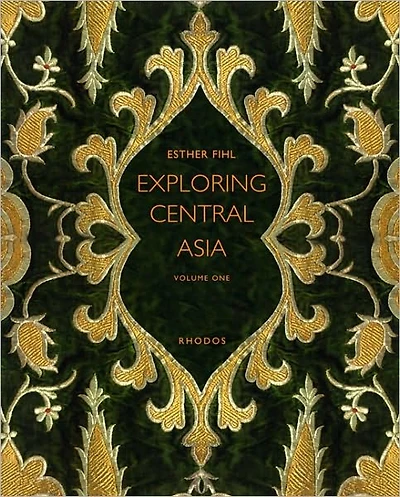 Exploring Central Asia: From the Steppes to the High Pamirs, 1896-1899