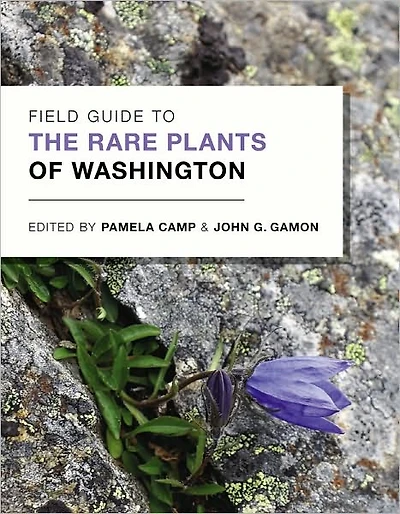 Field Guide to the Rare Plants of Washington