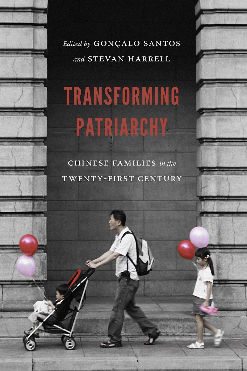 Transforming Patriarchy: Chinese Families the Twenty-First Century