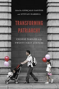 Transforming Patriarchy: Chinese Families the Twenty-First Century