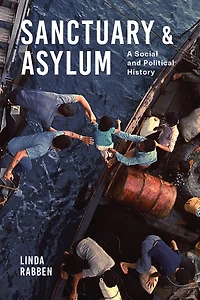 Sanctuary and Asylum: A Social Political History