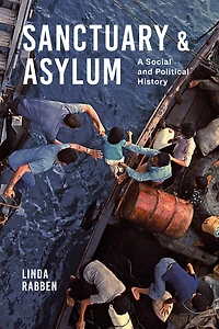 Sanctuary and Asylum: A Social Political History
