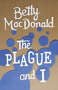 The Plague and I