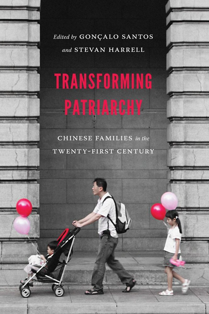 Transforming Patriarchy: Chinese Families the Twenty-First Century