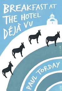 Breakfast at the Hotel Déjà vu: An ebook-exclusive novella