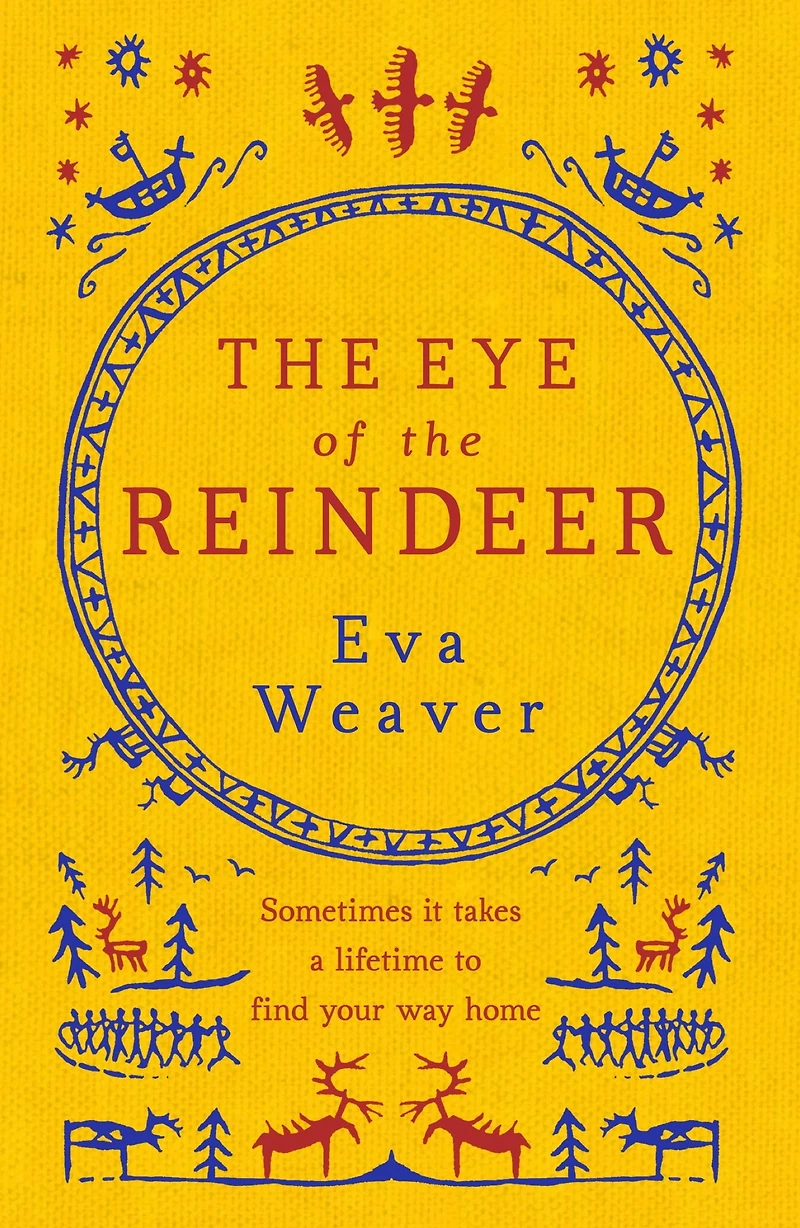 The Eye of the Reindeer: From the author of The Puppet Boy of Warsaw
