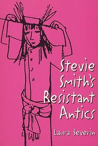 Stevie Smiths Resistant Antics