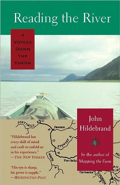 Reading the River: A Voyage Down the Yukon