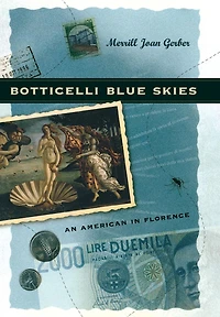 Botticelli Blue Skies: An American Florence