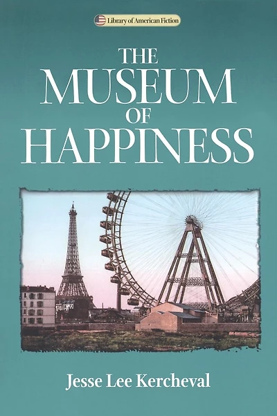 Museum Of Happiness: A Novel
