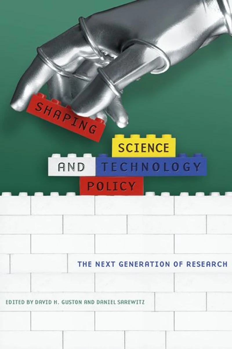 Shaping Science and Technology Policy: The Next Generation of Research