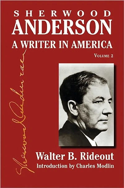 Sherwood Anderson: A Writer America, Volume 2