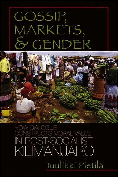 Gossip, Markets