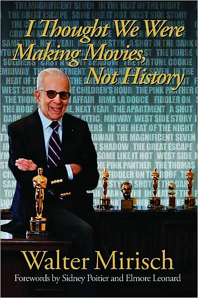 I Thought We Were Making Movies, Not History