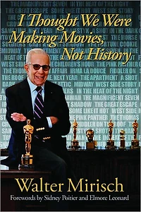 I Thought We Were Making Movies, Not History