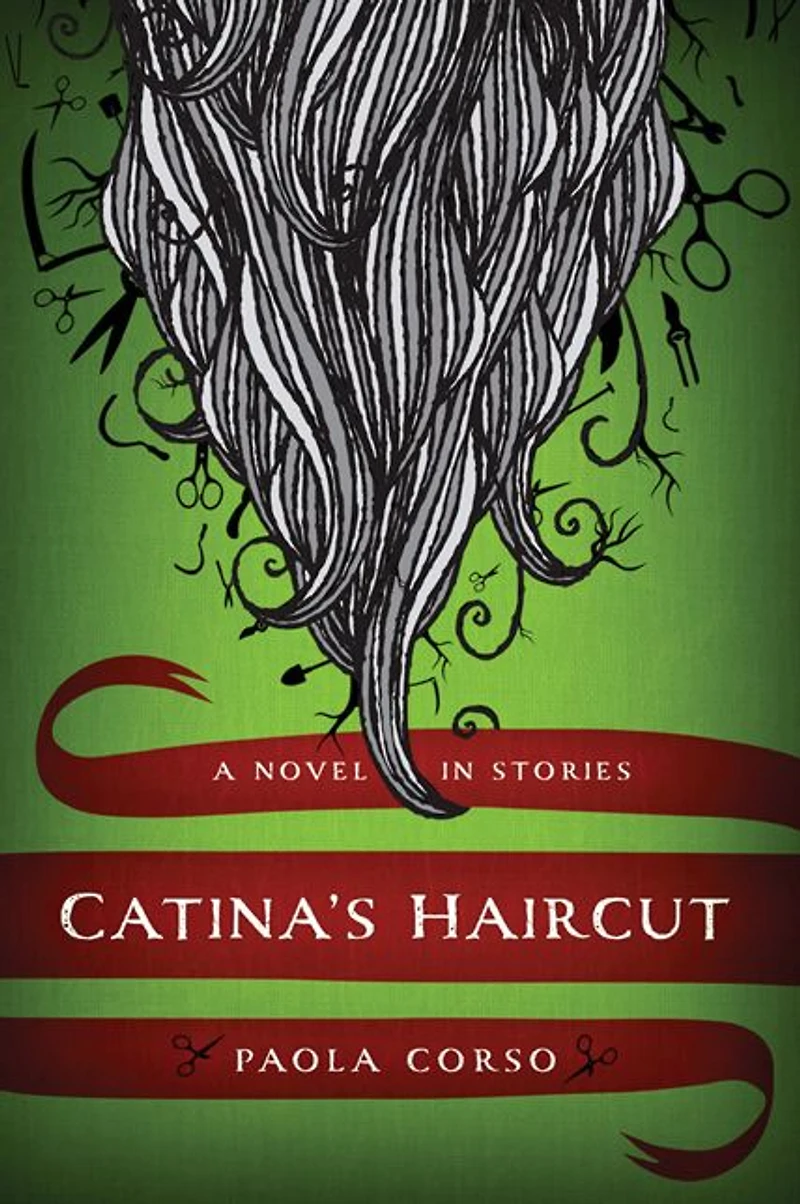 Catina's Haircut: A Novel Stories