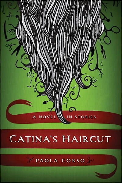 Catina's Haircut: A Novel Stories