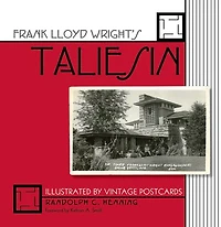 Frank Lloyd Wright's Taliesin: Illustrated by Vintage Postcards