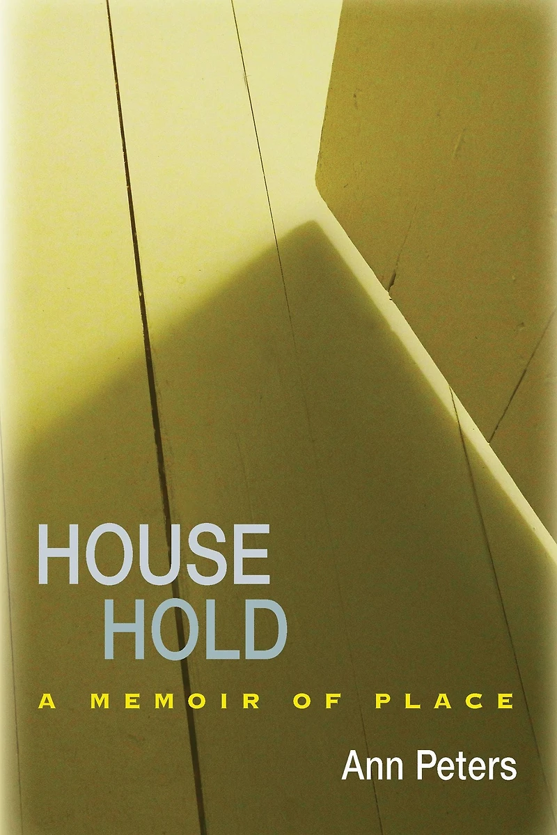 House Hold: A Memoir of Place