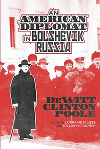 An American Diplomat Bolshevik Russia
