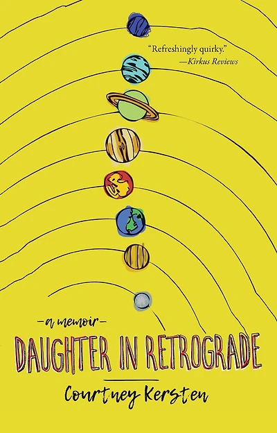 Daughter Retrograde: A Memoir